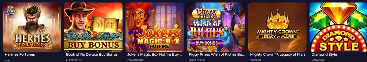 Bonus buy slot games row featuring Hermes Fortunes, Book of Ra Deluxe Buy Bonus, Joker’s Magic Box Hotfire, Piggy Prizes Wish of Riches Buy Bonus, Mighty Crown: Legacy of Mars, and Diamond Style on a dark casino interface.